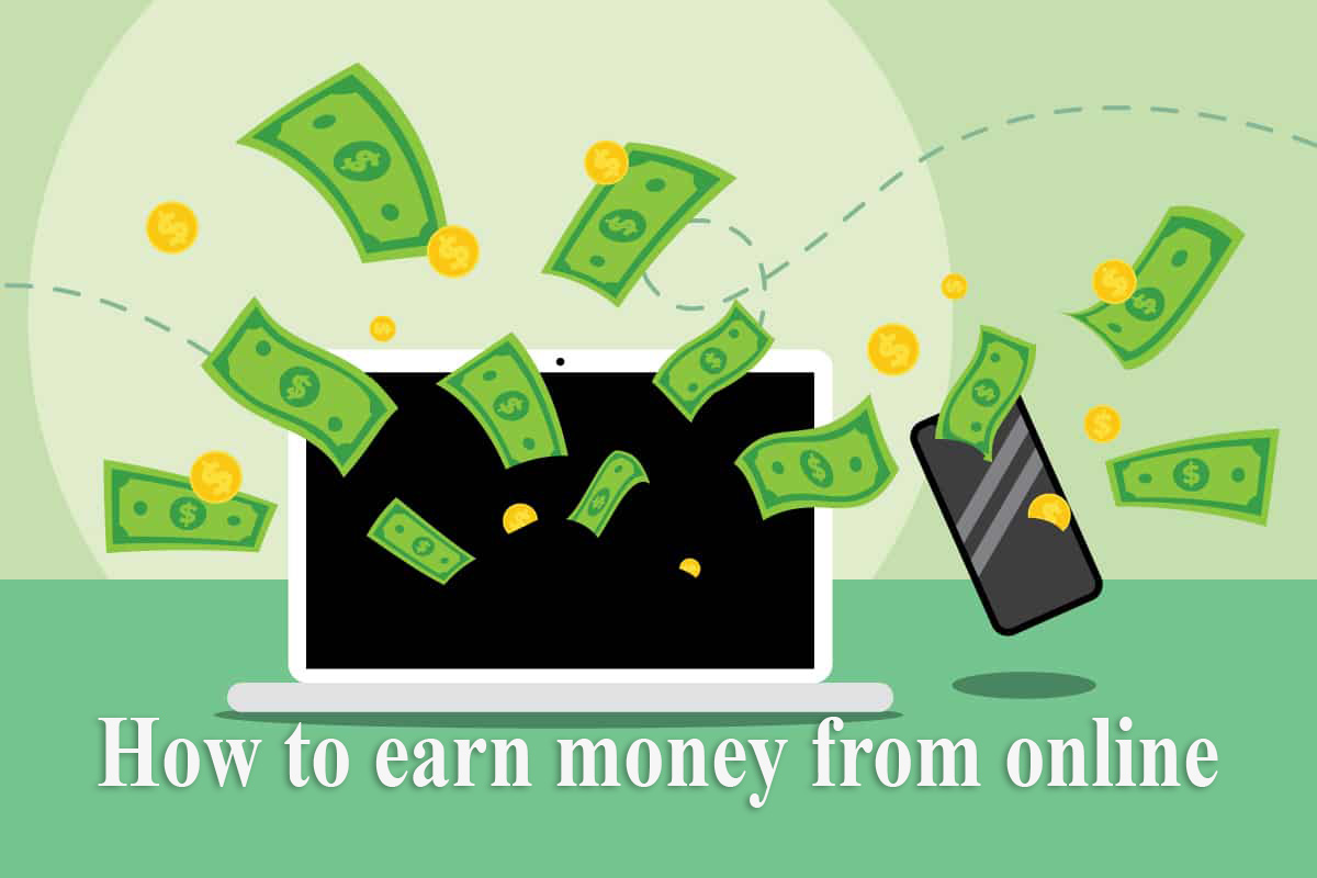 How to earn money from online