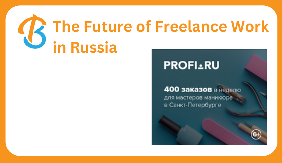 The Future of Freelance Work in Russia