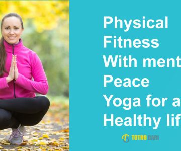 Physical fitness with mental peace: Yoga for a healthy life